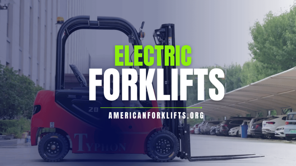 Electric Forklifts