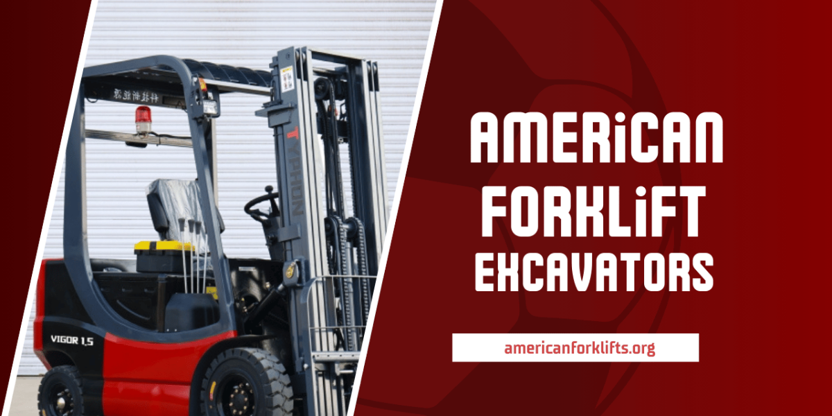 American Forklift Excavators